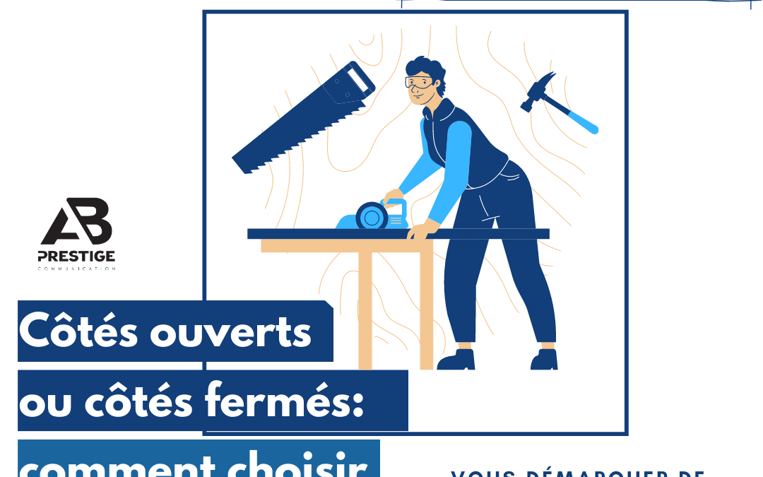 Votre stand : côtés ouverts ou côtés fermés ?